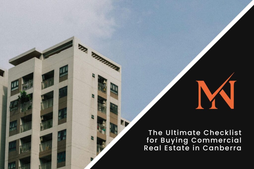 The Ultimate Checklist for Buying Commercial Real Estate in Canberra