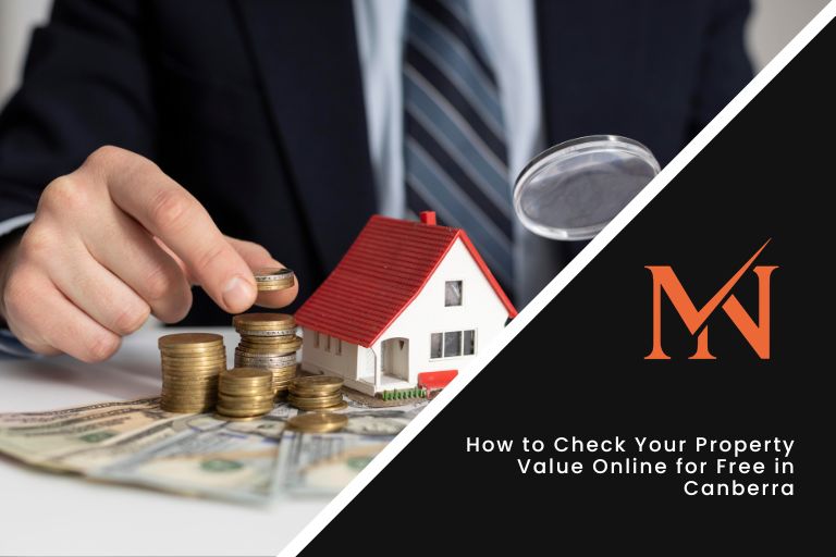 How to Check Your Property Value Online for Free in Canberra