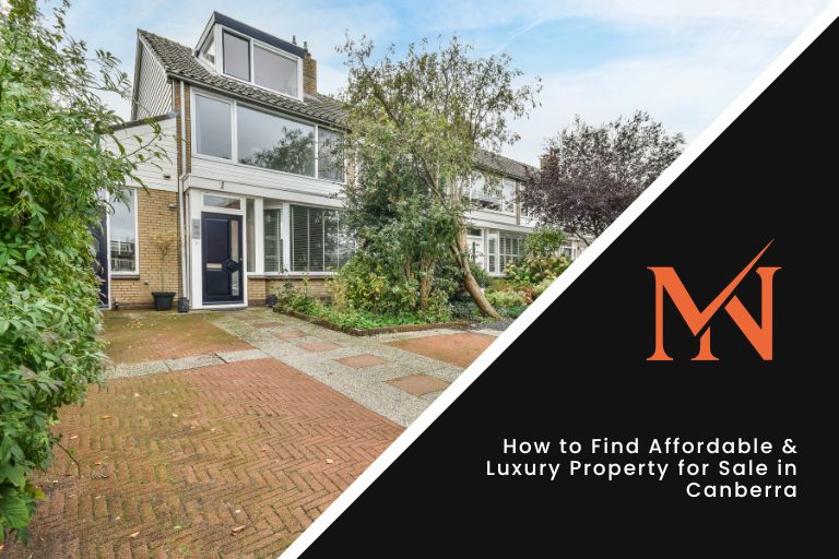 How to Find Affordable & Luxury Property for Sale in Canberra