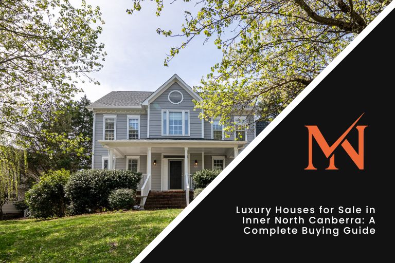 Luxury Houses for Sale in Inner North Canberra: A Complete Buying Guide